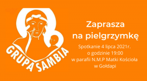 Grupa Sambia zaprasza na pielgrzymkę