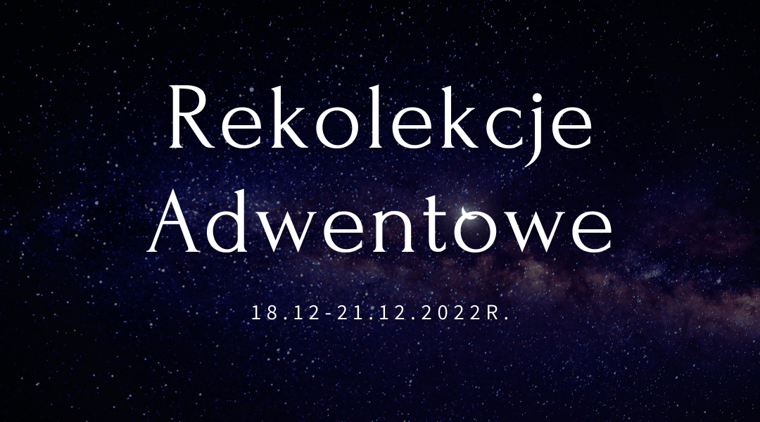 Read more about the article Parafialne rekolekcje adwentowe