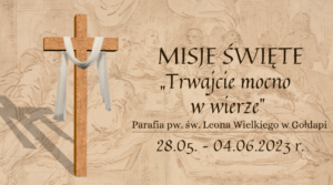 Harmonogram Misji Świętych – 28.05-04.06.2023 r.