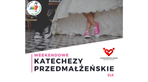 Weekendowe katechezy przedmałżeńskie 2025